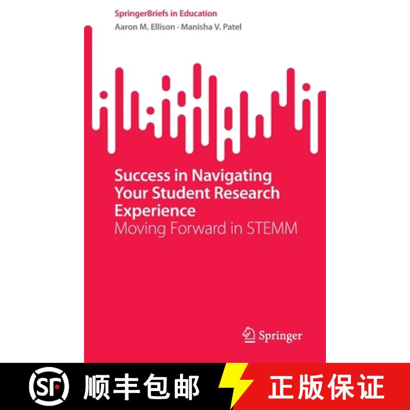 【3-4周达】Success in Navigating Your Student Research Experience : Moving Forward in STEMM [9783031066405]