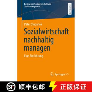 【3-4周达】Sozialwirtschaft nachhaltig managen : Eine Einführung (1. Aufl. 2022) (1. Aufl. 2022) (1.... [9783658375058]
