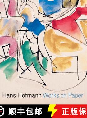 【3-4周达】Hans Hofmann – Works on Paper [9780300223156]