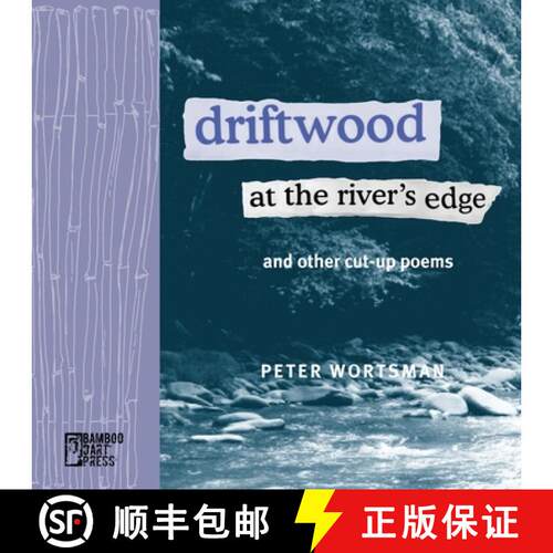 【3-4周达】Driftwood at the River's Edge [9781947240896]