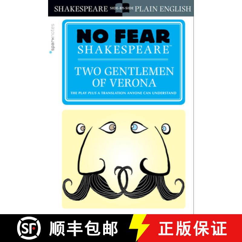 预订 维罗纳的二位绅士 Two Gentlemen of Verona (No Fear Shakespeare) [9781454928072]