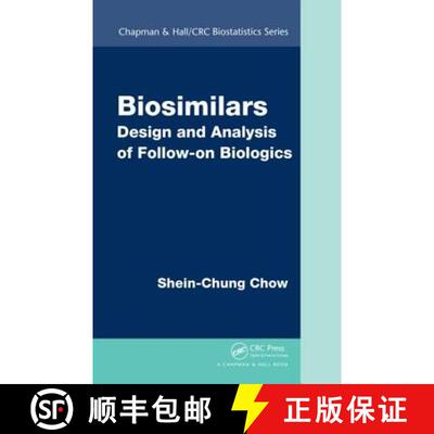 【3-4周达】Biosimilars : Design and Analysis of Follow-on Biologics [9781466579699]