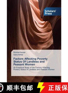 预订 Factors Affecting Poverty Status Of Landless and Peasant Women [9783639711332]