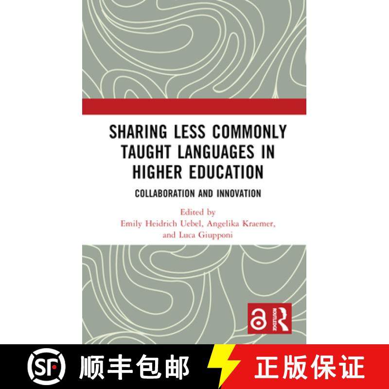 【3-4周达】Sharing Less Commonly Taught Languages in Higher Education: Collaboration and Innovation [9781032394176]