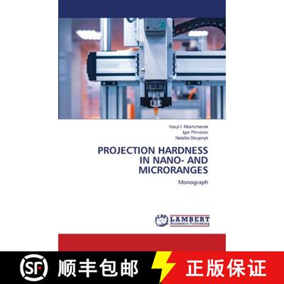 【3-4周达】Projection Hardness in Nano- And Microranges [9786208422523]