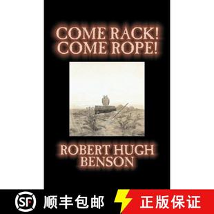 Rack Robert Come Classics 9781598189995 Literary Rope 4周达 Benson Hugh Science Fiction