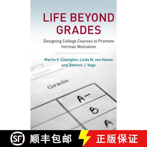 预订 精装 Life Beyond Grades: Designing College Courses to Promote Intrinsic Motivation [9780521801379]