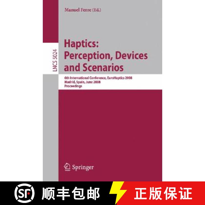 【3-4周达】Haptics: Perception, Devices and Scenarios : 6th International Conference, EuroHaptics 200... [9783540690566]
