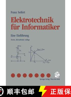 【3-4周达】Elektrotechnik Für Informatiker: Eine Einführung [9783211822661]