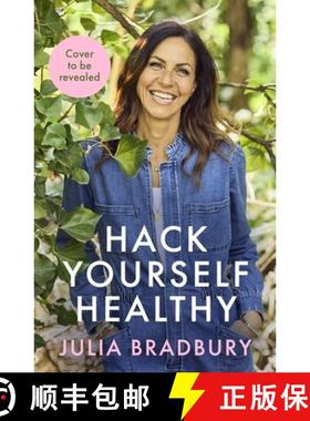 【3-4周达】Hack Yourself Healthy : Reclaim your health to boost your energy, clear your mind and live... [9780349436258]