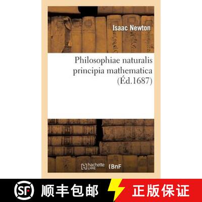【3-4周达】Philosophiae Naturalis Principia Mathematica (Éd.1687) [9782012599284]
