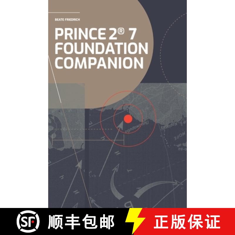预订 PRINCE2(R) 7 Foundation Companion: All you need in a nutshell [9783981482744]