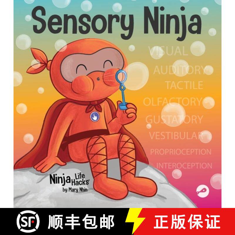 预订 Sensory Ninja: A Children's Book About Sensory Superpowers and SPI Sensory Processing Issues and... [9781637316986]