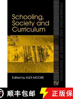 【3-4周达】Schooling, Society and Curriculum [9780415363969]