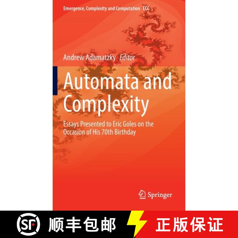 【3-4周达】Automata and Complexity : Essays Presented to Eric Goles on the Occasion of His 70th Birthday [9783030925505]
