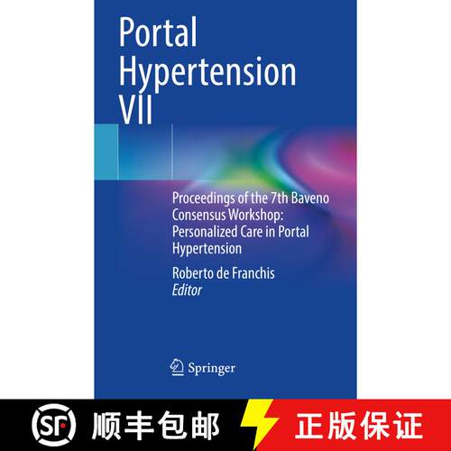 【3-4周达】Portal Hypertension VII: Proceedings of the 7th Baveno Consensus Workshop: Personalized Ca... [9783031085543]