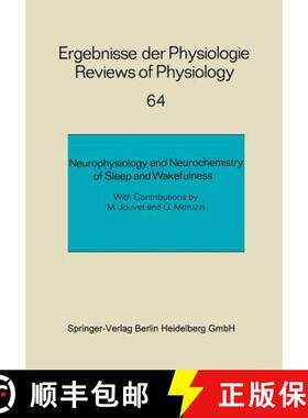 【3-4周达】Neurophysiology and Neurochemistry of Sleep and Wakefulness [9783662312728]