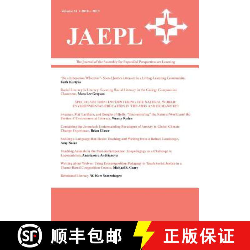 【3-4周达】Jaepl: The Journal of the Assembly for Expanded Perspectives on Learning (Vol. 24, 2018-2019) [9781643170855]