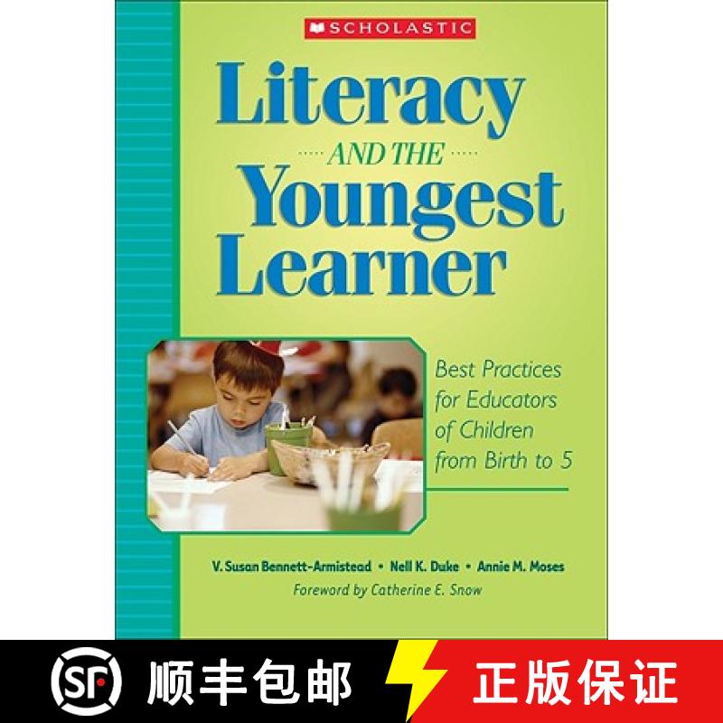 【3-4周达】Literacy and the Youngest Learner: Best Practices for Educators of Children from Birth to 5 [9780439714471]
