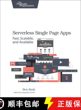 【3-4周达】Serverless Single Page Apps : Fast, Scalable, and Available [9781680501490]