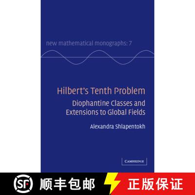 【3-4周达】Hilbert's Tenth Problem: Diophantine Classes and Extensions to Global Fields - Hilbert's T... [9780521833608]