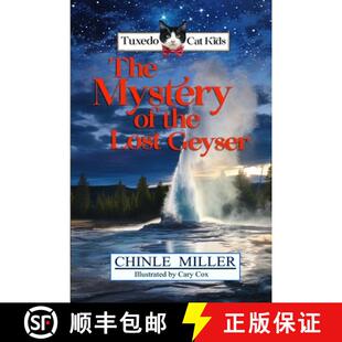 【3-4周达】The Tuxedo Cat Kids in the Mystery of the Lost Geyser [9781948859264]
