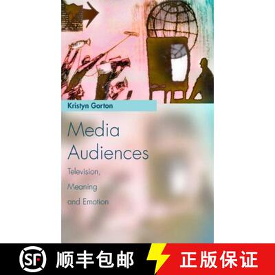 【3-4周达】精装 Media Audiences: Television, Meaning and Emotion (Media Topics) [9780748624171]