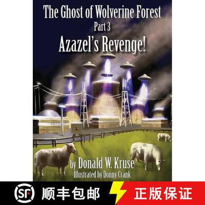 【3-4周达】The Ghost of Wolverine Forest, Part 3: Azazel's Revenge! [9780999457177]