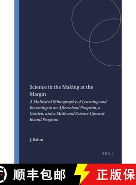 预订 Science in the Making at the Margin: A Multisited Ethnography of Learning and Becoming in an Aft... [9789460911996]