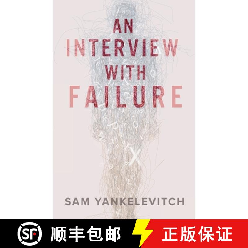 【3-4周达】An Interview with Failure: Pull back the curtain, dissolve your fears, take a leap forward [9798986786711]
