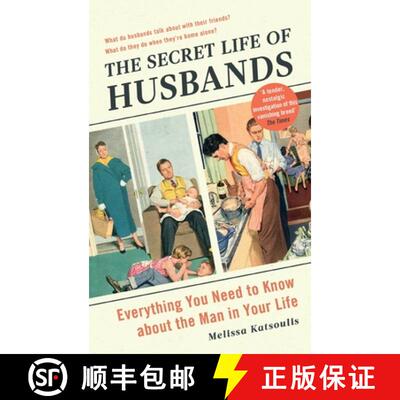 【3-4周达】Secret Life of Husbands: Everything You Need to Know About the Man in Your Life [9781472129932]