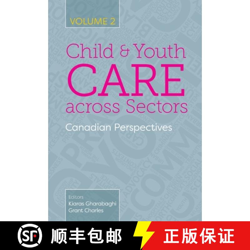【3-4周达】Child and Youth Care across Sectors, Volume 2: Canadian Perspectives [9781773381954]