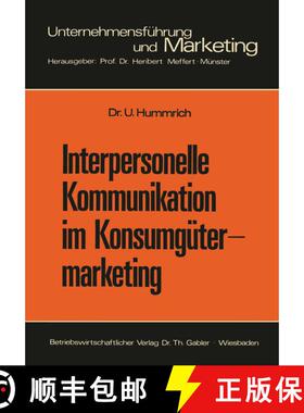 【3-4周达】Interpersonelle Kommunikation im Konsumgütermarketing : Erklärungsansätze und Steuerung... [9783409367516]