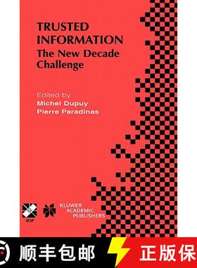 【3-4周达】Trusted Information : The New Decade Challenge [9780792373896]