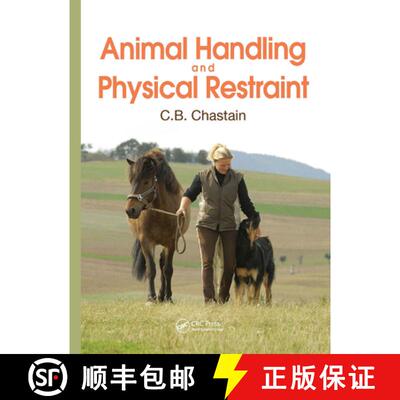 【3-4周达】Animal Handling and Physical Restraint [9781498761932]