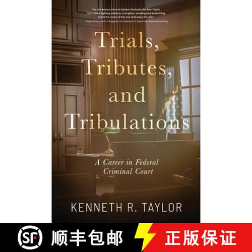 【3-4周达】Trials, Tributes, and Tribulations: A Career in Federal Criminal Court [9798888249628]