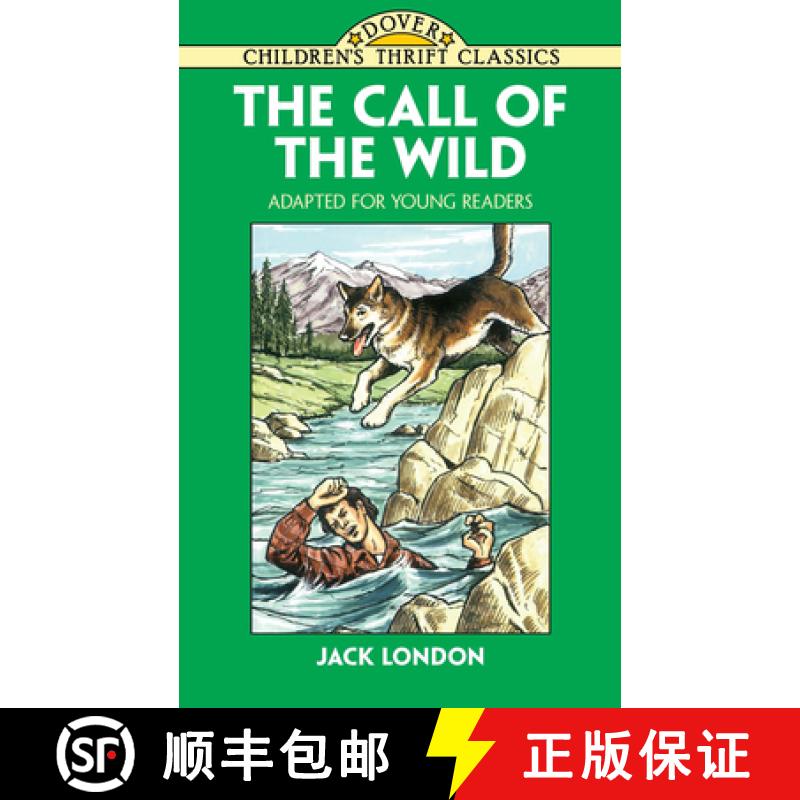 预订 The Call of the Wild: Adapted for Young Readers [9780486405513]