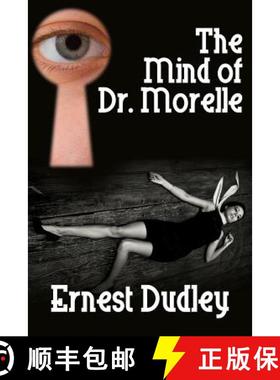 【3-4周达】The Mind of Dr. Morelle: A Classic Crime Novel [9781479401161]