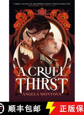 【3-4周达】A Cruel Thirst: Buffy meets Zorro in this hot new YA romantasy novel! [9781785308017]