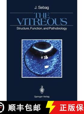 【3-4周达】The Vitreous: Structure, Function, and Pathobiology [9781461389101]
