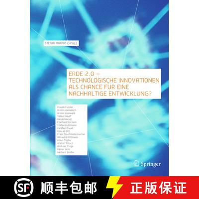 【3-4周达】Erde 2.0 - Technologische Innovationen als Chance für eine nachhaltige Entwicklung? [9783540213277]