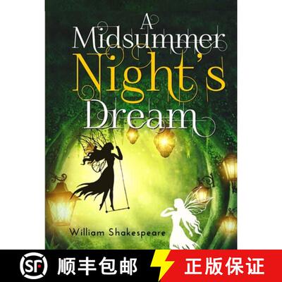 【3-4周达】A Midsummer Night's Dream: A fantastically funny comedy written by William Shakespeare [9781805470045]