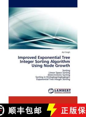 预订 Improved Exponential Tree Integer Sorting Algorithm Using Node Growth [9783848415953]