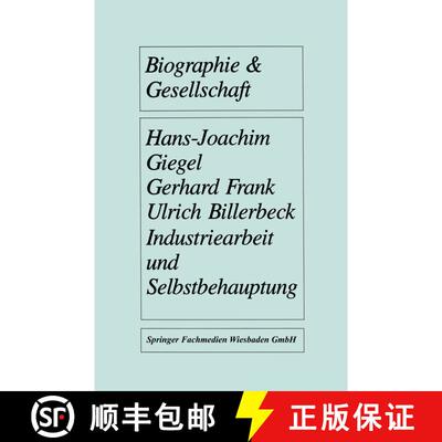 【3-4周达】Industriearbeit und Selbstbehauptung : Berufsbiographische Orientierung und Gesundheitsver... [9783810006318]