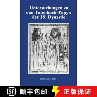 【3-4周达】精装 Untersuchungen Zu Den Totenbuch: Kriterien Ihrer Datierung D 7 Göttinger Philosophis... [9780710302885]