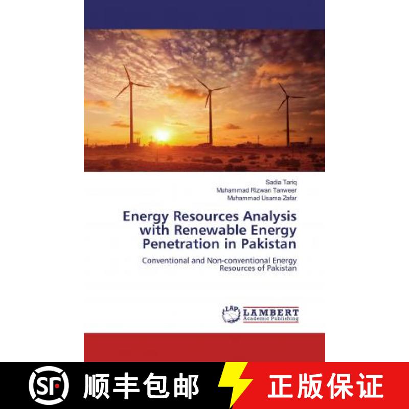 预订 Energy Resources Analysis with Renewable Energy Penetration in Pakistan [9786200550798]