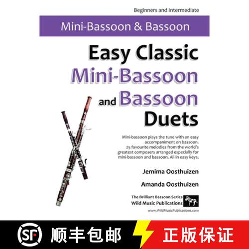 【3-4周达】Easy Classic Mini-Bassoon and Bassoon Duets: 25 favourite melodies by the world's greatest... [9781914510168]