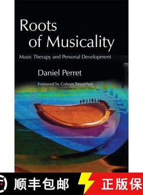 【3-4周达】Roots of Musicality: Music Therapy and Personal Development [9781843103363]