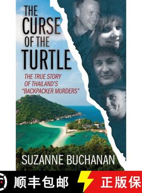 预订 The Curse Of The Turtle: The True Story Of Thailand's Backpacker Murders [9781952225994]