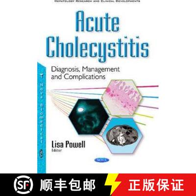 【3-4周达】Acute Cholecystitis: Diagnosis, Management and Complications [9781634857444]